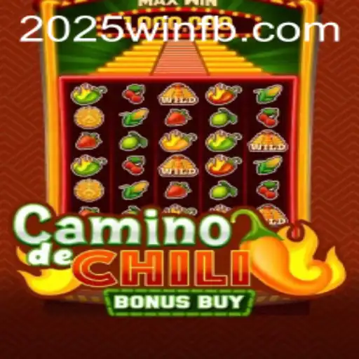 Discover CaminodeChiliBonusBuy: A Thrilling Game Experience in 2025win.com